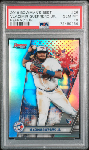 2019 BOWMAN'S BEST REFRACTOR #26 VLADIMIR GUERRERO JR. RC PSA 1 front