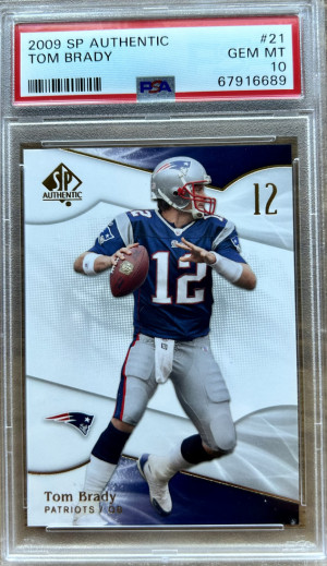 2009 SP AUTHENTIC #21 TOM BRADY PATRIOTS PSA 10 front