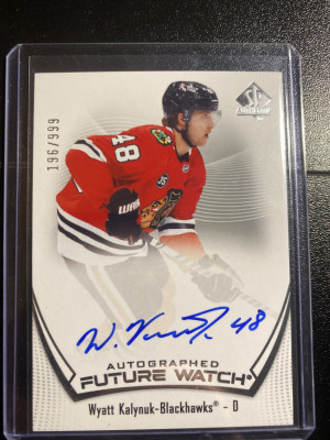 Wyatt Kalynuk 21-22 SP Authentic Future Watch Auto 196/999 front