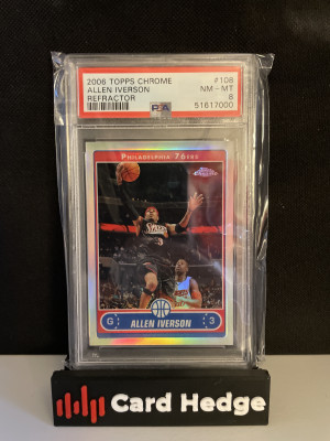 2006 Topps Chrome Allen Iverson #108 Refractor PSA 8 front